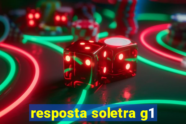 resposta soletra g1